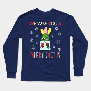 We Wish You A Merry Cactus - Hybrid Cactus In Christmas Themed Pot Long Sleeve T-Shirt